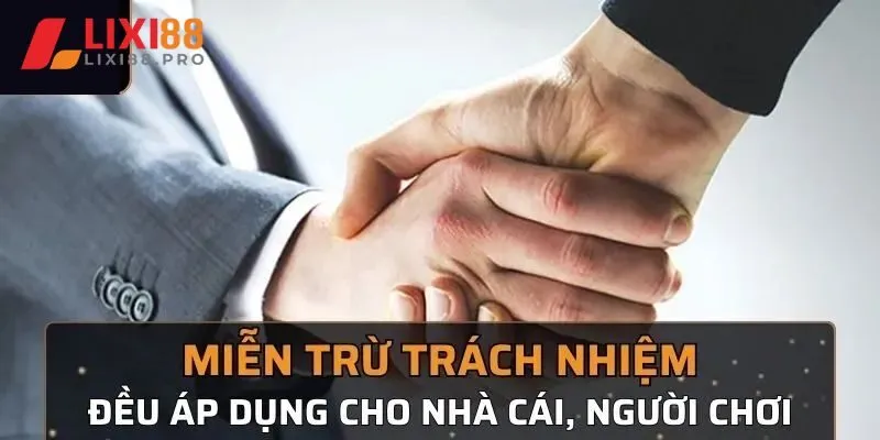 Chính sách miễn trừ của Lixi88