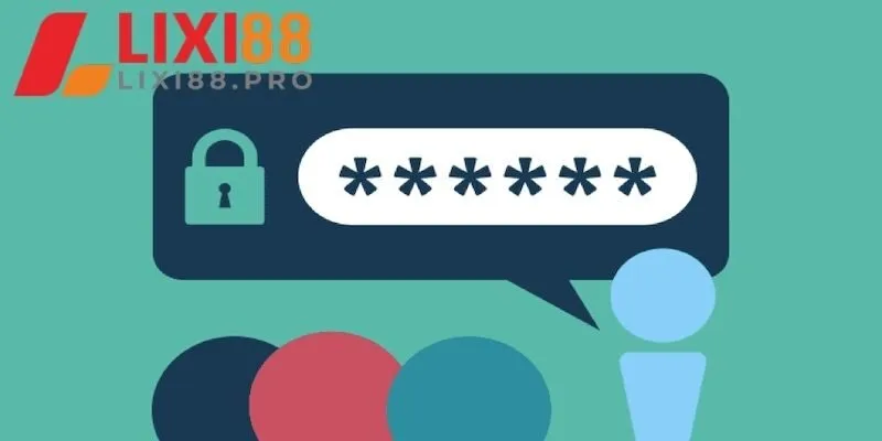 Làm gì để tránh quên Password Lixi88 trong tương lai